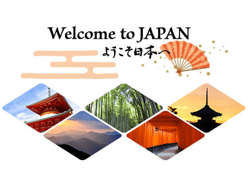 Welcome to JAPAN!ようこそ日本へ